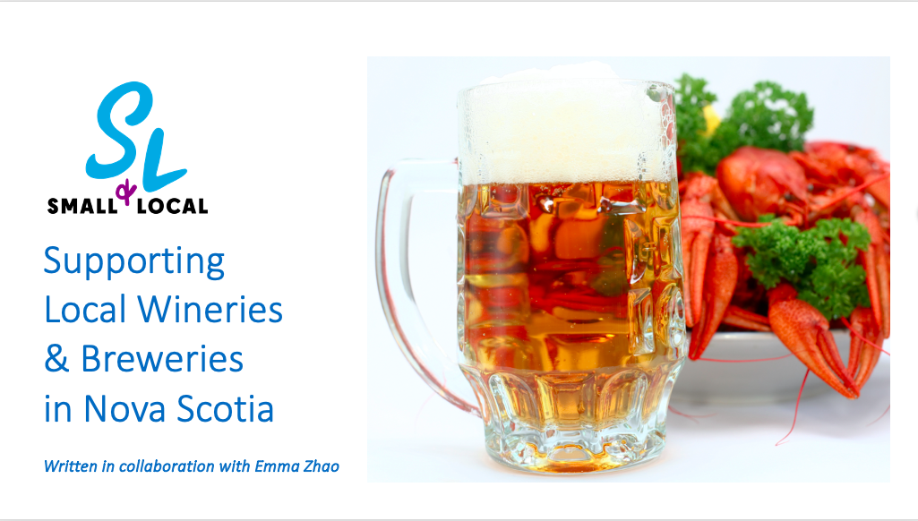 Small & Local Blog Supporting Local Wineries and Breweries Nova Scotia Featured Image