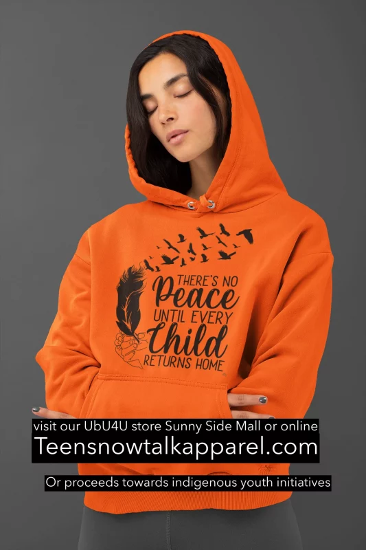 Every Child Matters Orange Hoodie from Teens Now Talk Apparel