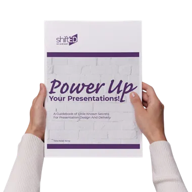 Power Up Your Presentations Guide book from shiftED Academy Inc. Presentations Skills. Free Guidebook. Jun 2025